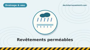 Revêtements perméables : les alliés contre l’accumulation d’eau
