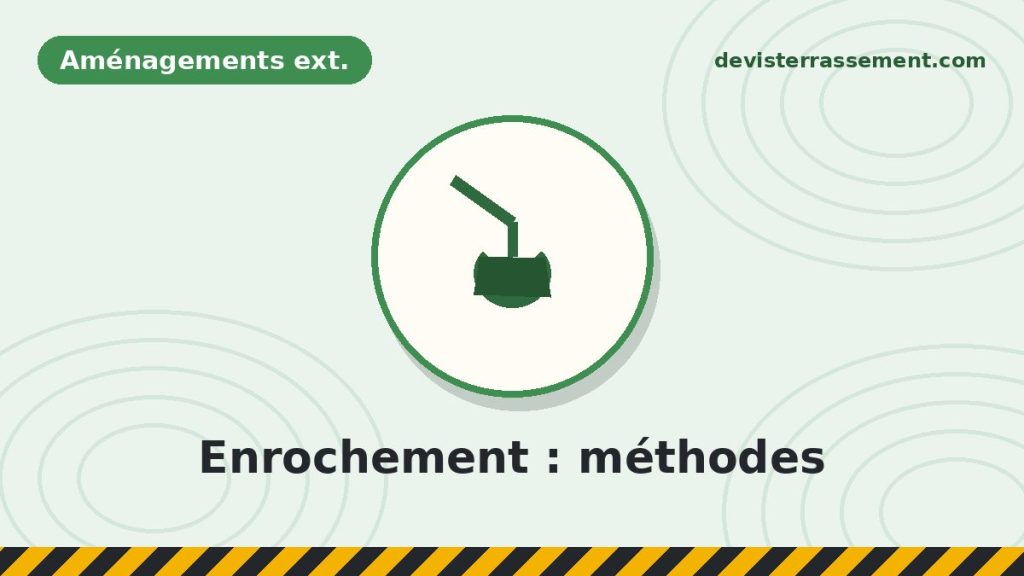 Travaux d’enrochement : importance, types de blocs et méthodes de pose